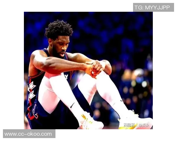 恩比德坦言比赛末段体力不支呼吁球队增加出场时间以提升表现 恩比德坦言比赛末段体力不支呼吁球队增加出场时间以提升表现